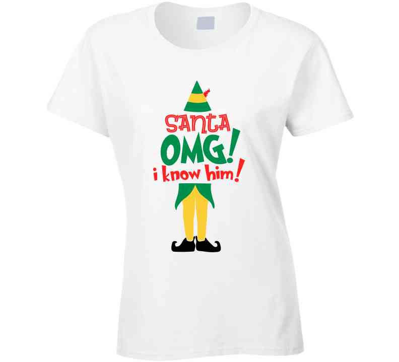 Santa Omg I Know Him! T Shirt